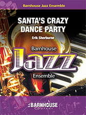 Santa's Crazy Dance Party Jazz Ensemble sheet music cover Thumbnail